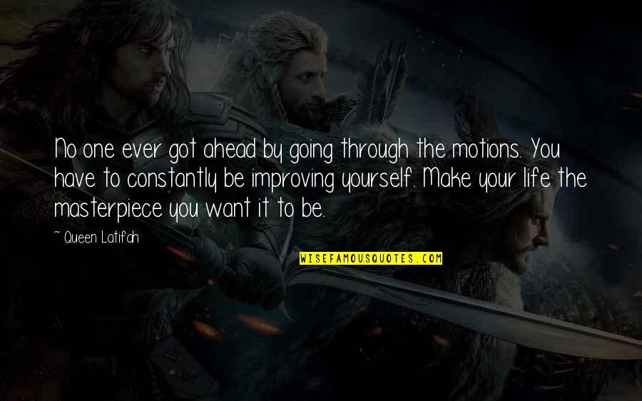 Going Ahead In Life Quotes By Queen Latifah: No one ever got ahead by going through Going Ahead In Life Quotes By Queen Latifah: No one ever got ahead by going through