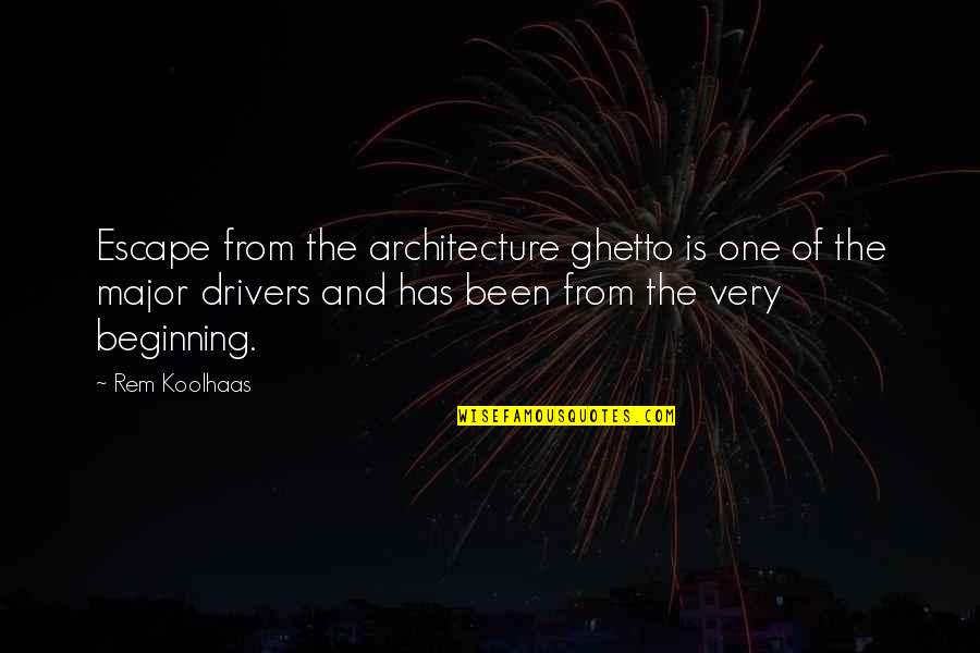Going Back To Past Quotes By Rem Koolhaas: Escape from the architecture ghetto is one of Going Back To Past Quotes By Rem Koolhaas: Escape from the architecture ghetto is one of