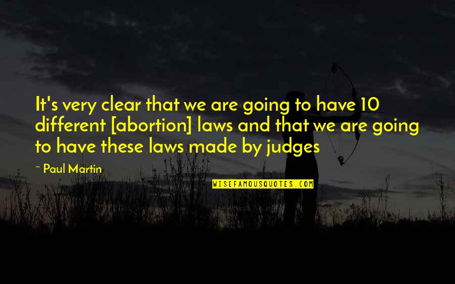 Going Clear Quotes By Paul Martin: It's very clear that we are going to Going Clear Quotes By Paul Martin: It's very clear that we are going to