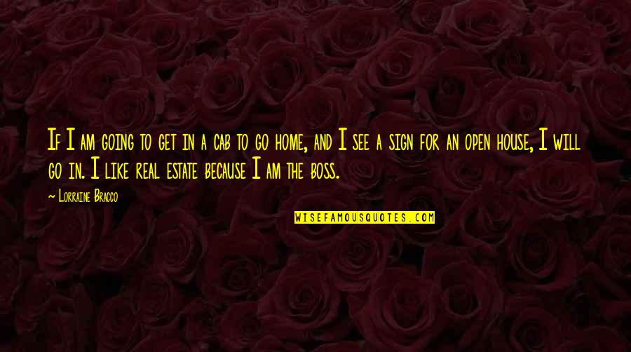 Going Home Quotes By Lorraine Bracco: If I am going to get in a Going Home Quotes By Lorraine Bracco: If I am going to get in a