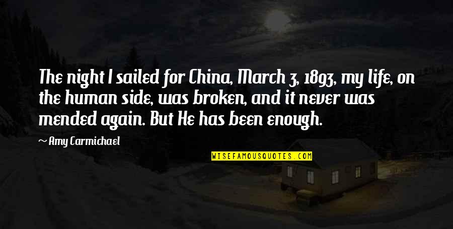 Going Through My Phone Quotes By Amy Carmichael: The night I sailed for China, March 3,