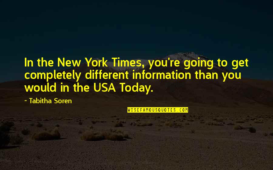 Going To Usa Quotes By Tabitha Soren: In the New York Times, you're going to