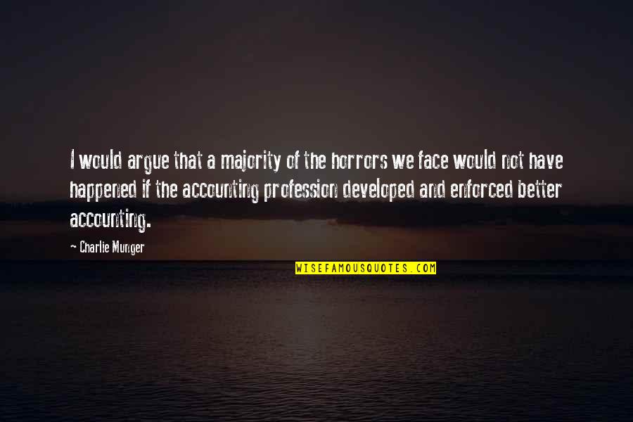 Goitia Heidi Quotes By Charlie Munger: I would argue that a majority of the Goitia Heidi Quotes By Charlie Munger: I would argue that a majority of the