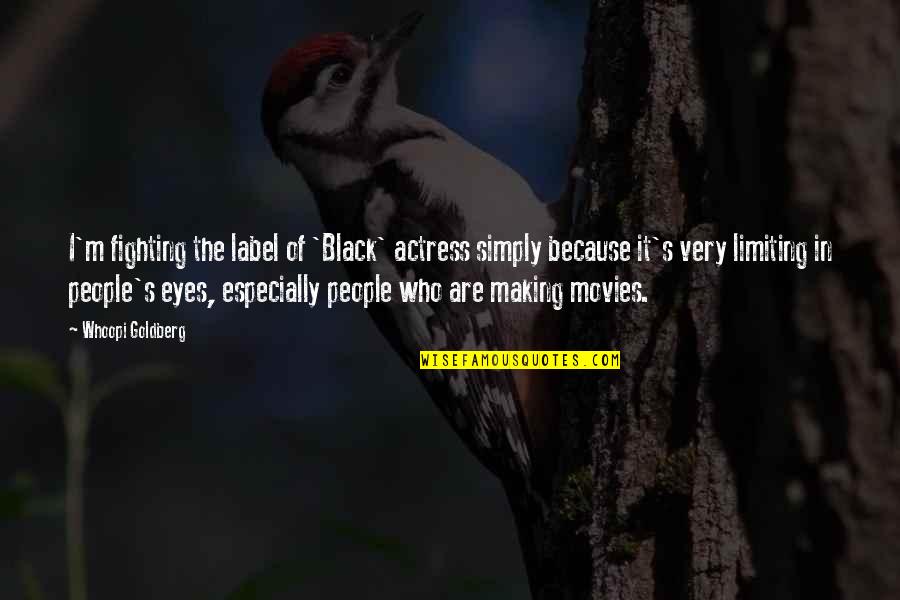 Gokusen The Movie Quotes By Whoopi Goldberg: I'm fighting the label of 'Black' actress simply Gokusen The Movie Quotes By Whoopi Goldberg: I'm fighting the label of 'Black' actress simply