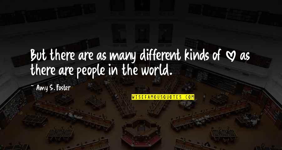 Gold In The Outsiders Quotes By Amy S. Foster: But there are as many different kinds of