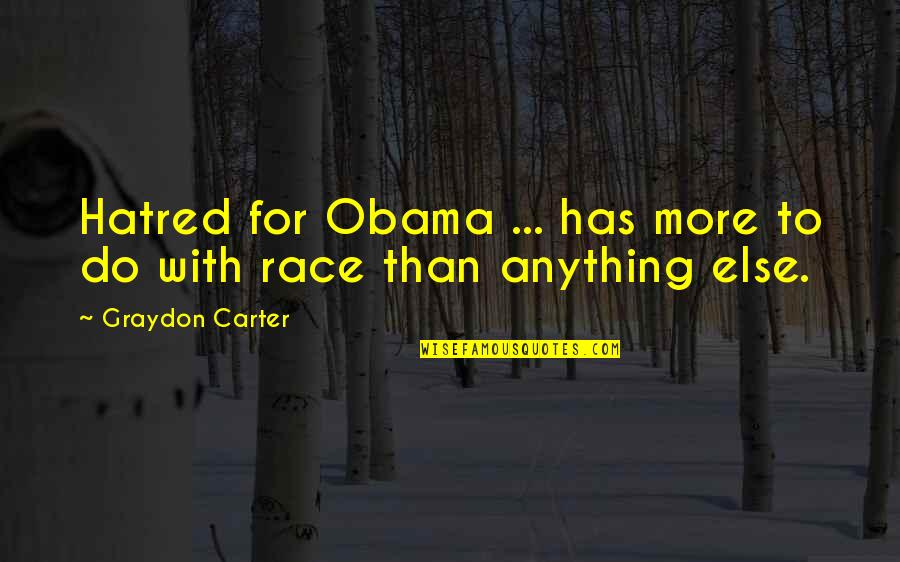 Golden Fish Quotes By Graydon Carter: Hatred for Obama ... has more to do