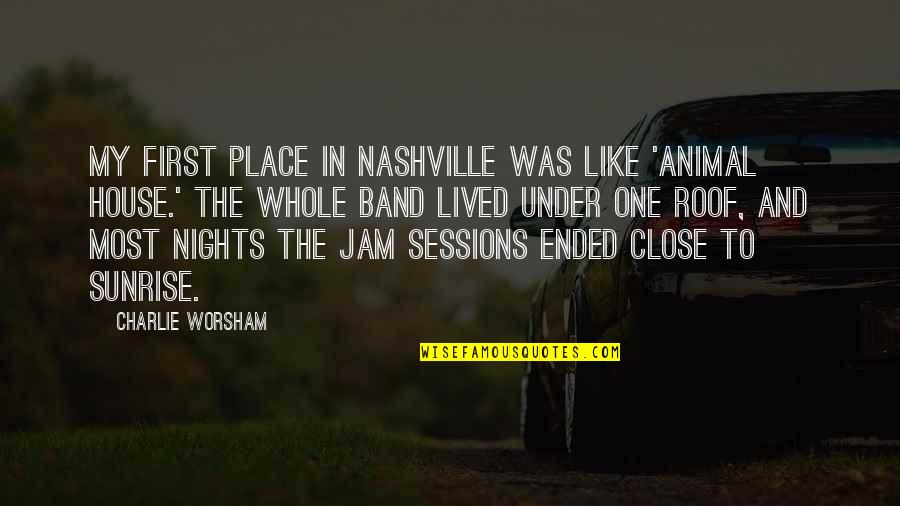 Golden Wheat Quotes By Charlie Worsham: My first place in Nashville was like 'Animal