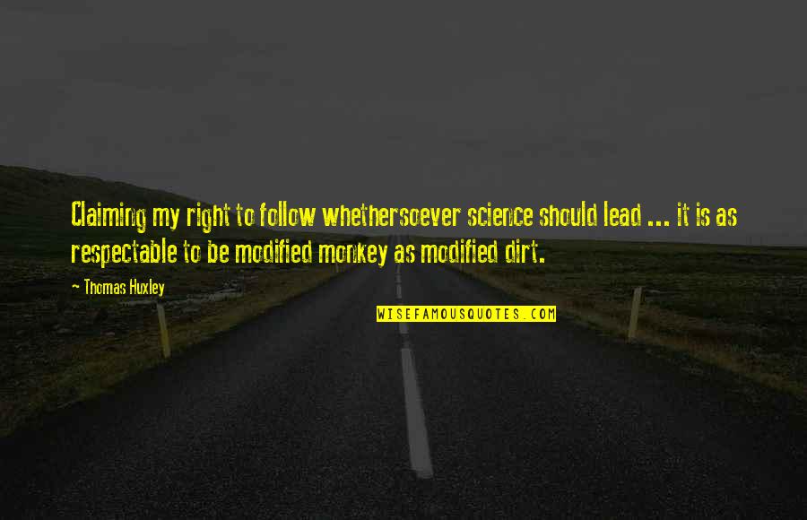 Goldfinger Famous Quotes By Thomas Huxley: Claiming my right to follow whethersoever science should Goldfinger Famous Quotes By Thomas Huxley: Claiming my right to follow whethersoever science should