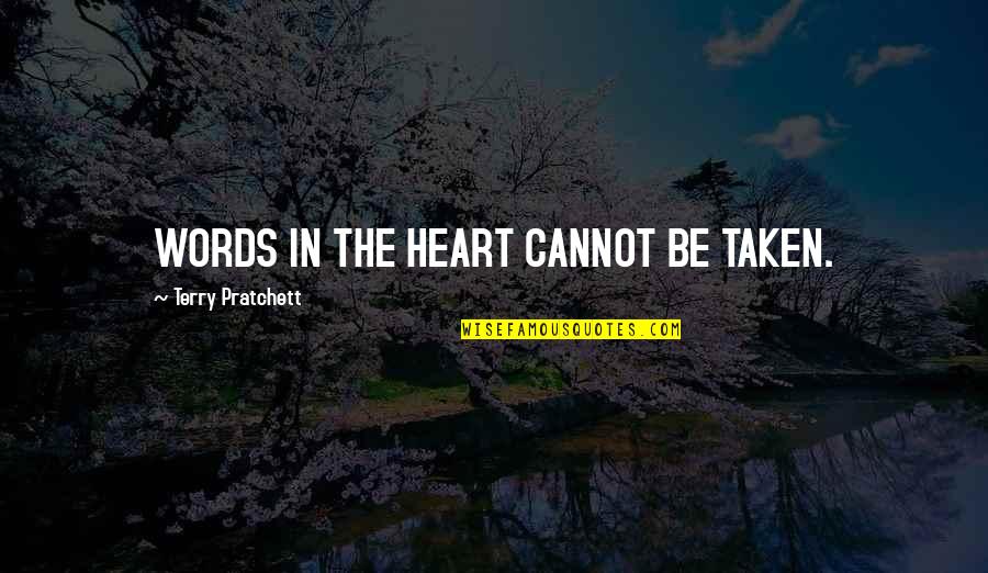 Golem Quotes By Terry Pratchett: WORDS IN THE HEART CANNOT BE TAKEN. Golem Quotes By Terry Pratchett: WORDS IN THE HEART CANNOT BE TAKEN.