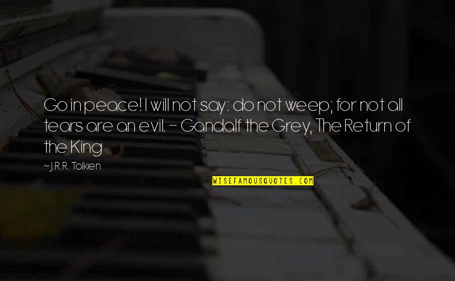 Golems Poe Quotes By J.R.R. Tolkien: Go in peace! I will not say: do Golems Poe Quotes By J.R.R. Tolkien: Go in peace! I will not say: do