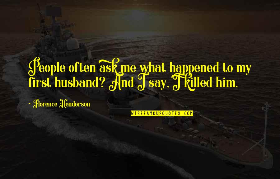 Golf Cart Quotes By Florence Henderson: People often ask me what happened to my