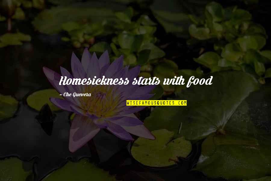 Gollum Shelob Quotes By Che Guevera: Homesickness starts with food