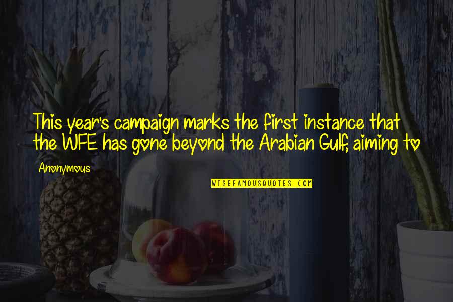 Gone A Year Quotes By Anonymous: This year's campaign marks the first instance that Gone A Year Quotes By Anonymous: This year's campaign marks the first instance that