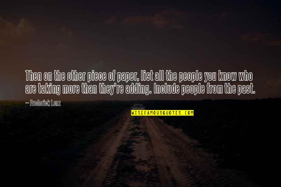 Gone Edilio Quotes By Frederick Lenz: Then on the other piece of paper, list Gone Edilio Quotes By Frederick Lenz: Then on the other piece of paper, list