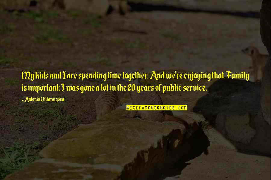Gone Time Quotes By Antonio Villaraigosa: My kids and I are spending time together. Gone Time Quotes By Antonio Villaraigosa: My kids and I are spending time together.