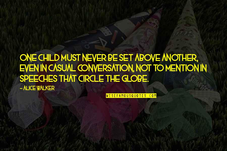 Gong Minji Quotes By Alice Walker: One child must never be set above another,