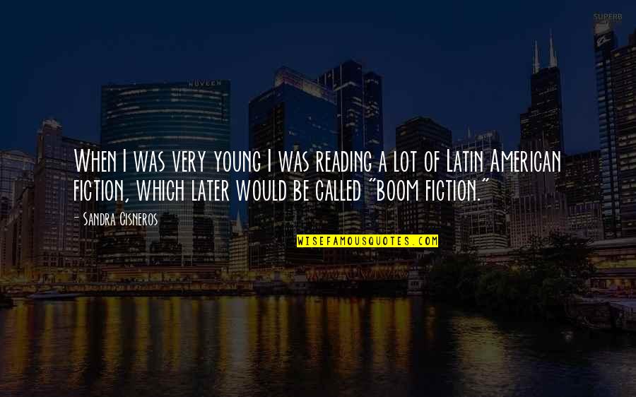 Gonotec Quotes By Sandra Cisneros: When I was very young I was reading Gonotec Quotes By Sandra Cisneros: When I was very young I was reading