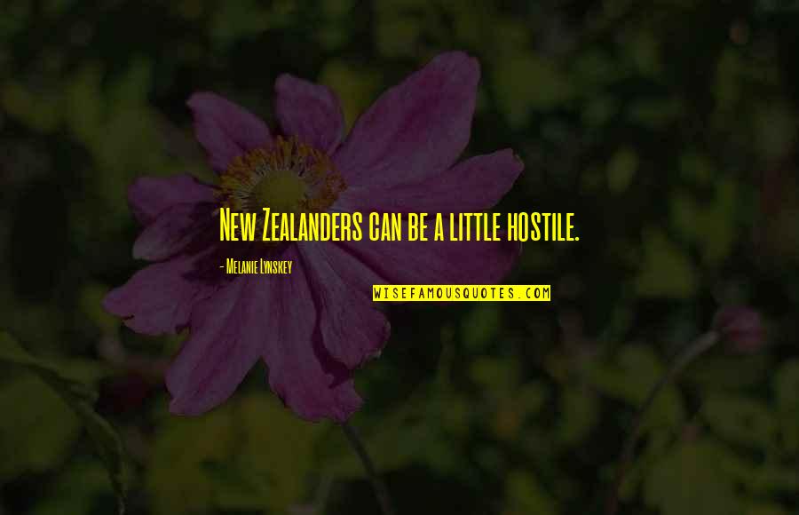 Good Bending Quotes By Melanie Lynskey: New Zealanders can be a little hostile. Good Bending Quotes By Melanie Lynskey: New Zealanders can be a little hostile.