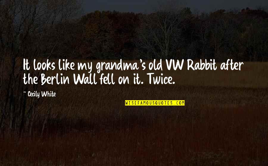 Good Bob Barker Quotes By Cecily White: It looks like my grandma's old VW Rabbit