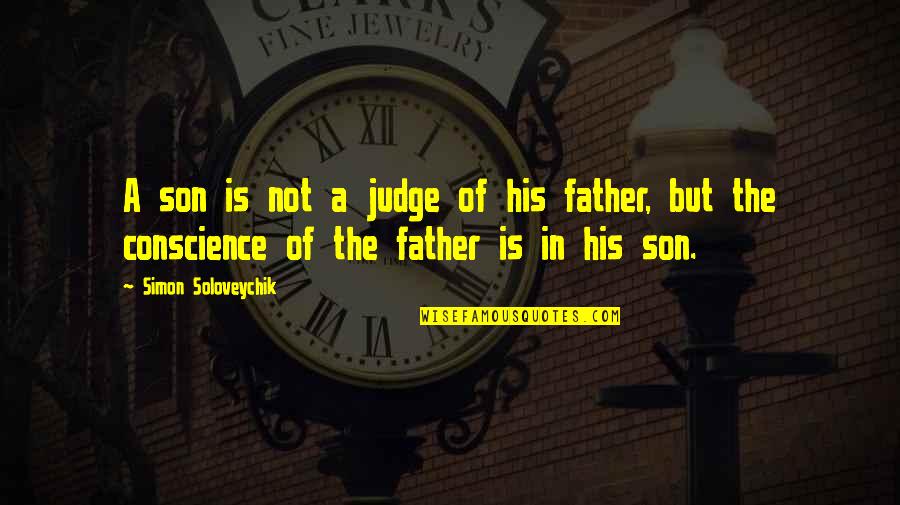 Good Clean Funny Quotes By Simon Soloveychik: A son is not a judge of his