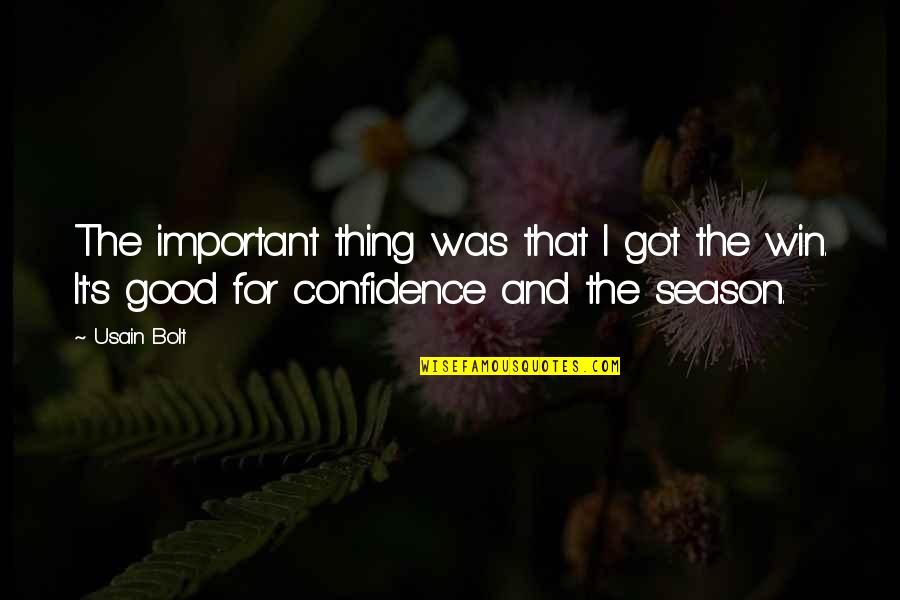 Good Confidence Quotes By Usain Bolt: The important thing was that I got the