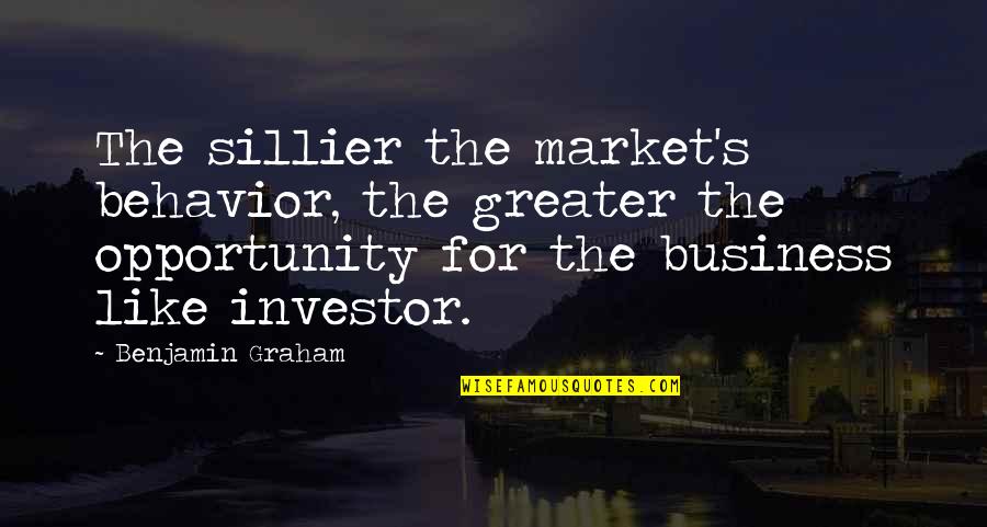Good Corn Quotes By Benjamin Graham: The sillier the market's behavior, the greater the Good Corn Quotes By Benjamin Graham: The sillier the market's behavior, the greater the