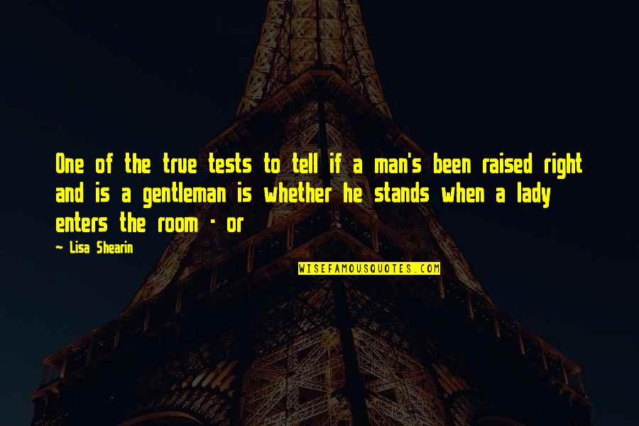 Good Deeds In Islam Quotes By Lisa Shearin: One of the true tests to tell if