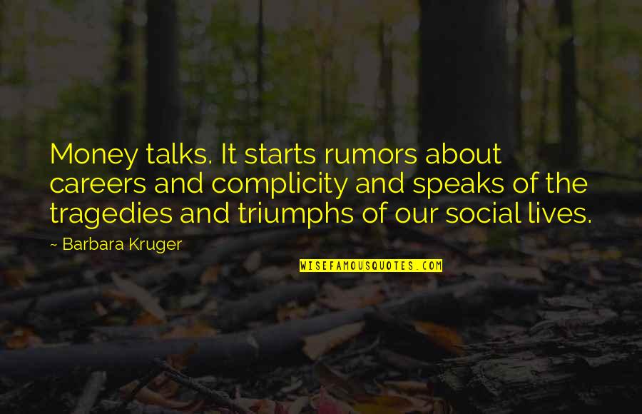 Good Evening Wishes And Quotes By Barbara Kruger: Money talks. It starts rumors about careers and Good Evening Wishes And Quotes By Barbara Kruger: Money talks. It starts rumors about careers and