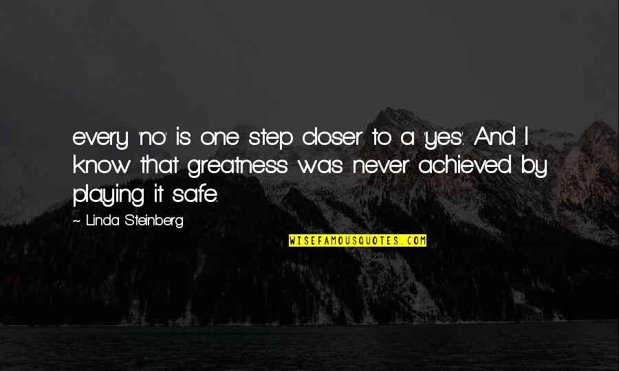 Good Eyebrow Quotes By Linda Steinberg: every 'no' is one step closer to a Good Eyebrow Quotes By Linda Steinberg: every 'no' is one step closer to a