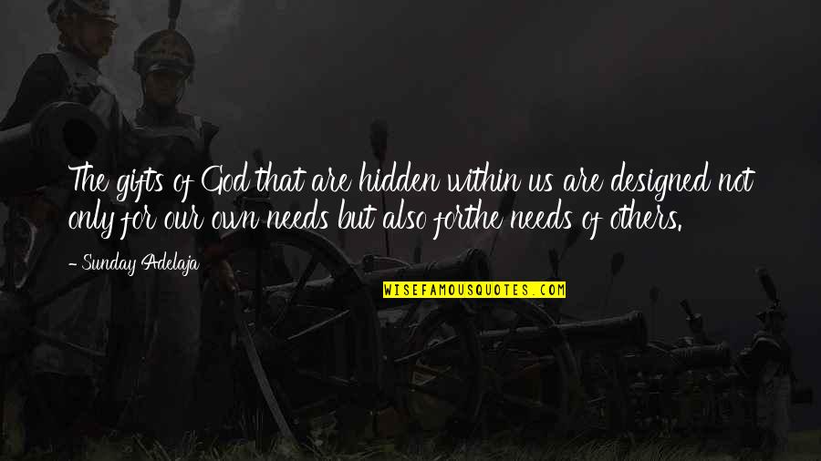 Good Idea Fairy Quotes By Sunday Adelaja: The gifts of God that are hidden within Good Idea Fairy Quotes By Sunday Adelaja: The gifts of God that are hidden within