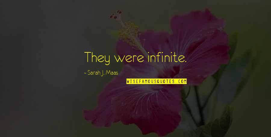 Good Images And Quotes By Sarah J. Maas: They were infinite.