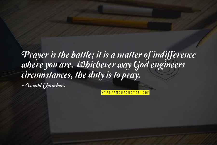 Good Inspiring Christian Quotes By Oswald Chambers: Prayer is the battle; it is a matter Good Inspiring Christian Quotes By Oswald Chambers: Prayer is the battle; it is a matter