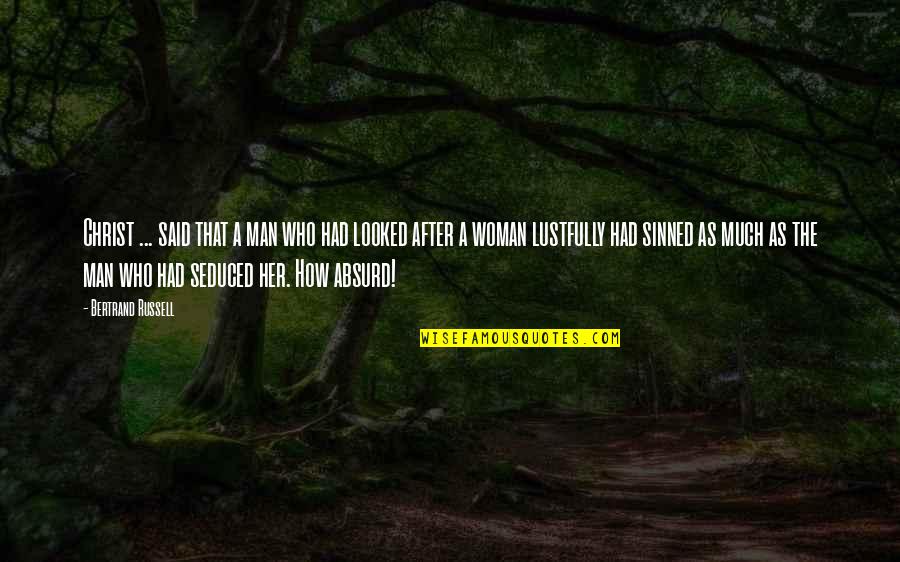 Good Letterbox Quotes By Bertrand Russell: Christ ... said that a man who had