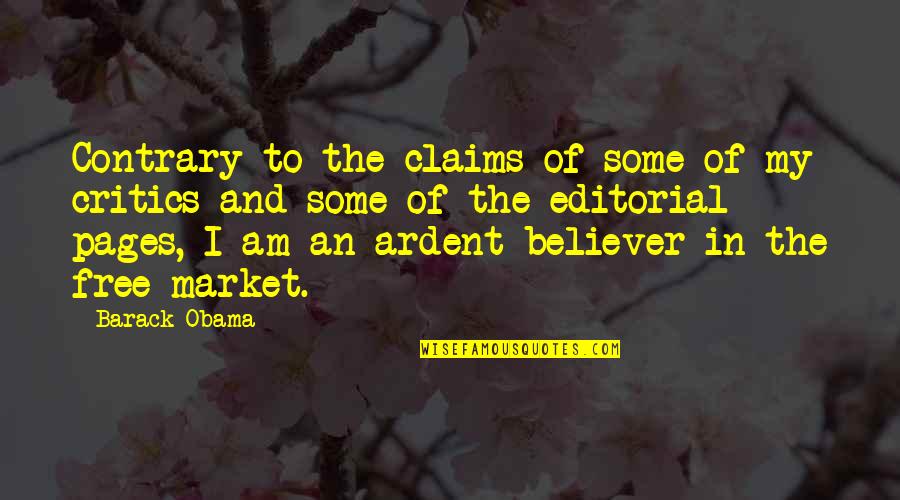 Good Luck Matriculants Quotes By Barack Obama: Contrary to the claims of some of my Good Luck Matriculants Quotes By Barack Obama: Contrary to the claims of some of my