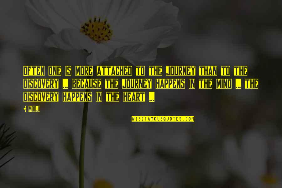 Good Luck Verse Quotes By Mooji: Often one is more attached to the journey Good Luck Verse Quotes By Mooji: Often one is more attached to the journey