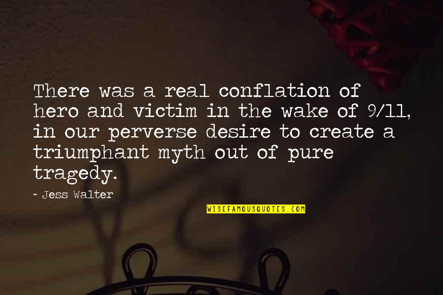 Good Morning Casper Quotes By Jess Walter: There was a real conflation of hero and