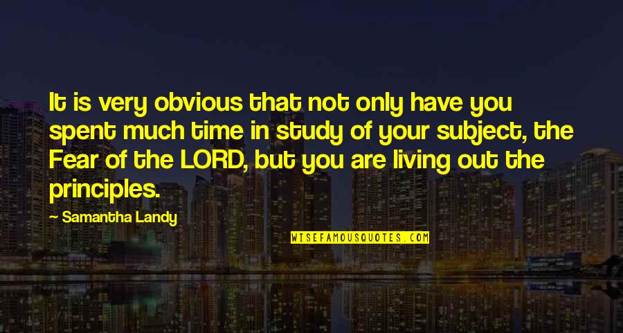 Good Morning Good Friday Quotes By Samantha Landy: It is very obvious that not only have