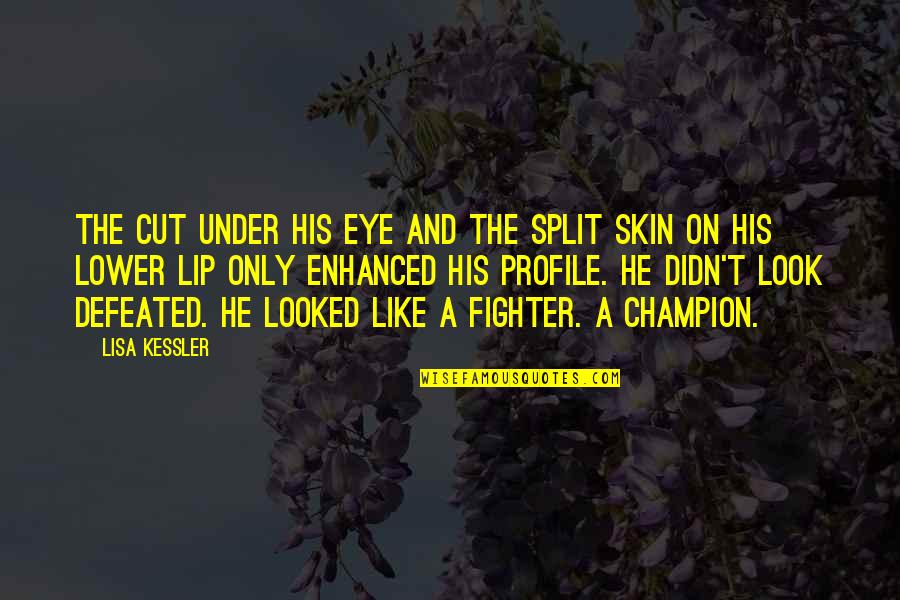 Good Morning Handsome Images And Quotes By Lisa Kessler: The cut under his eye and the split Good Morning Handsome Images And Quotes By Lisa Kessler: The cut under his eye and the split