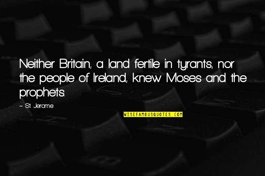 Good Morning Text For Her Quotes By St. Jerome: Neither Britain, a land fertile in tyrants, nor Good Morning Text For Her Quotes By St. Jerome: Neither Britain, a land fertile in tyrants, nor