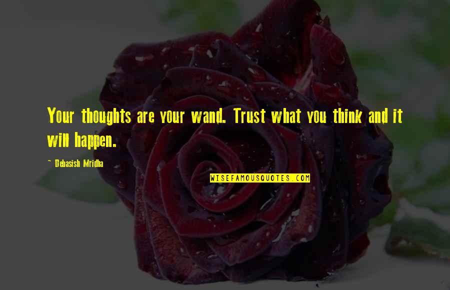 Good Night Images Of Quotes By Debasish Mridha: Your thoughts are your wand. Trust what you