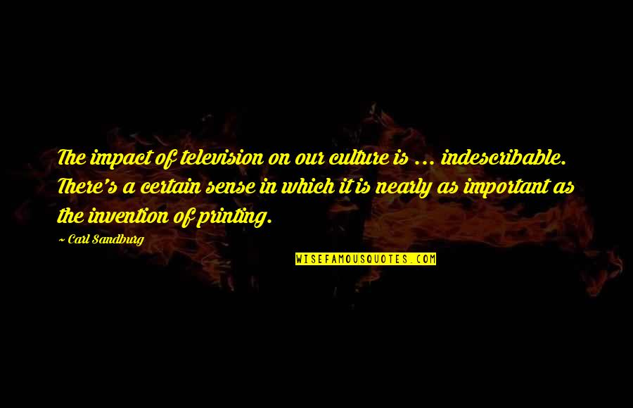 Good Night Prayers Quotes By Carl Sandburg: The impact of television on our culture is Good Night Prayers Quotes By Carl Sandburg: The impact of television on our culture is