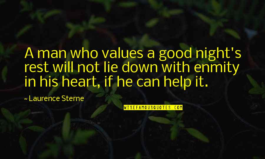 Good Night Rest Quotes By Laurence Sterne: A man who values a good night's rest Good Night Rest Quotes By Laurence Sterne: A man who values a good night's rest