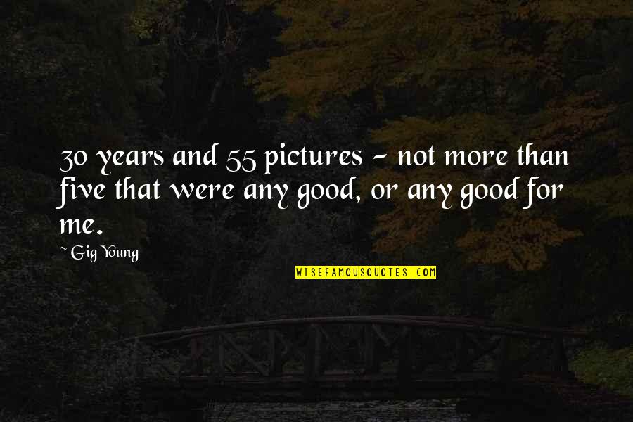 Good Pictures And Quotes By Gig Young: 30 years and 55 pictures - not more