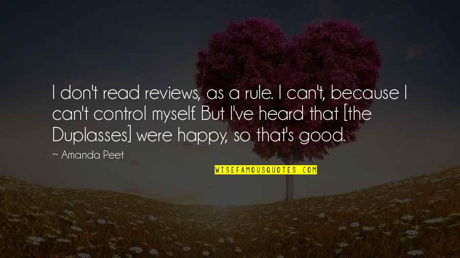 Good Reviews Quotes By Amanda Peet: I don't read reviews, as a rule. I