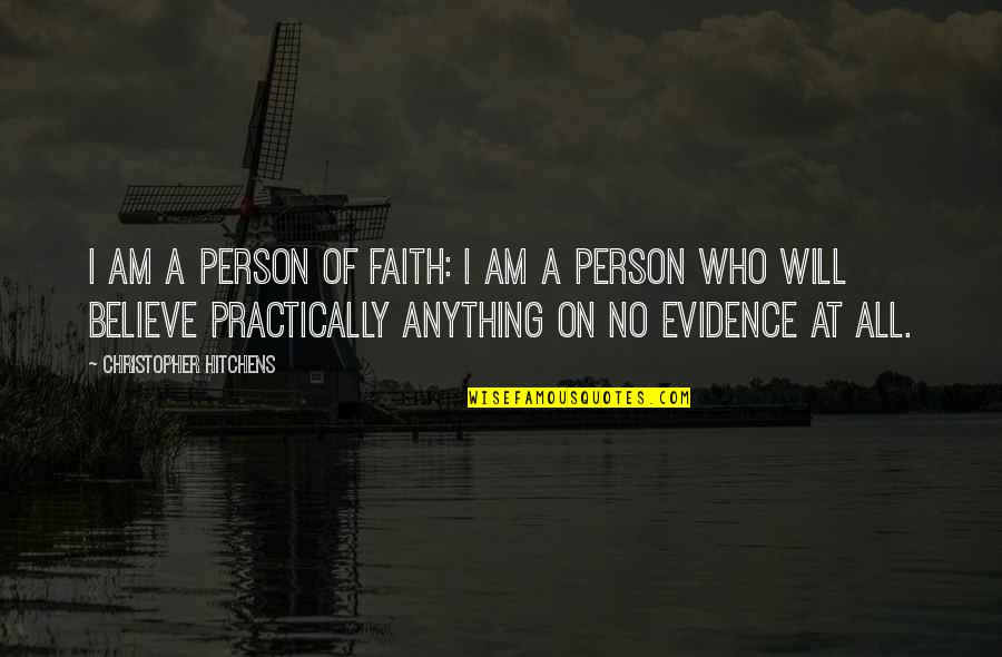 Good Sportsmanship Baseball Quotes By Christopher Hitchens: I am a person of faith: I am