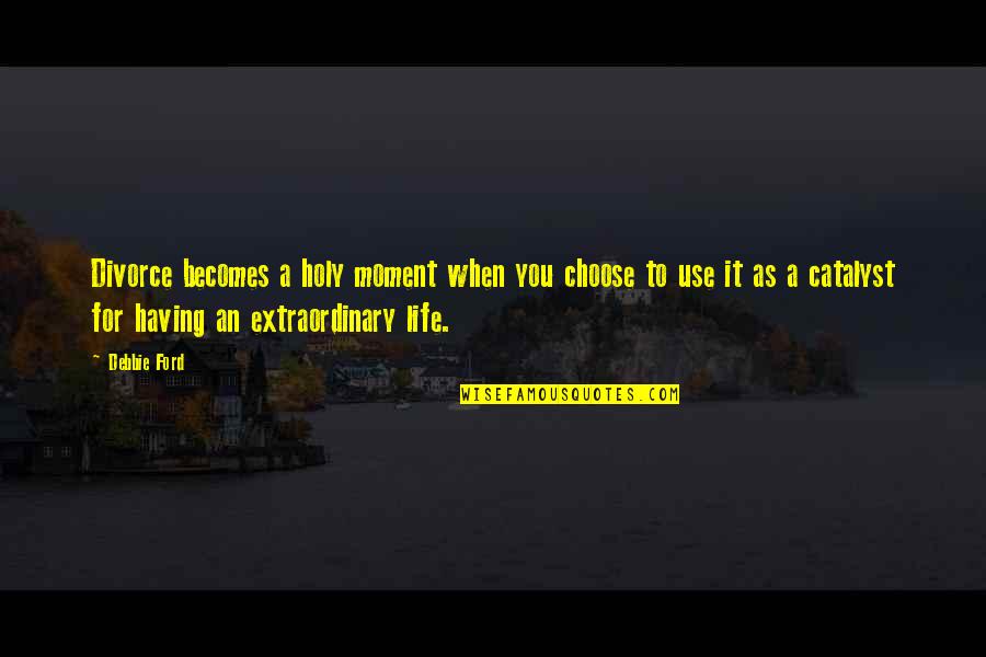 Good Stationery Quotes By Debbie Ford: Divorce becomes a holy moment when you choose Good Stationery Quotes By Debbie Ford: Divorce becomes a holy moment when you choose