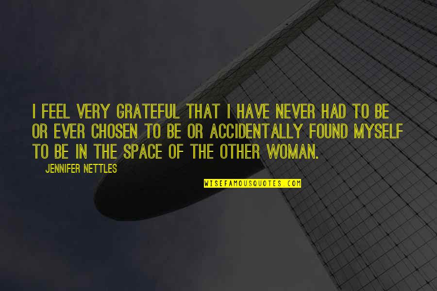 Good Volleyball Quotes By Jennifer Nettles: I feel very grateful that I have never