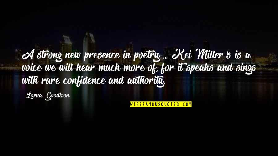 Goodison Quotes By Lorna Goodison: A strong new presence in poetry ... Kei Goodison Quotes By Lorna Goodison: A strong new presence in poetry ... Kei