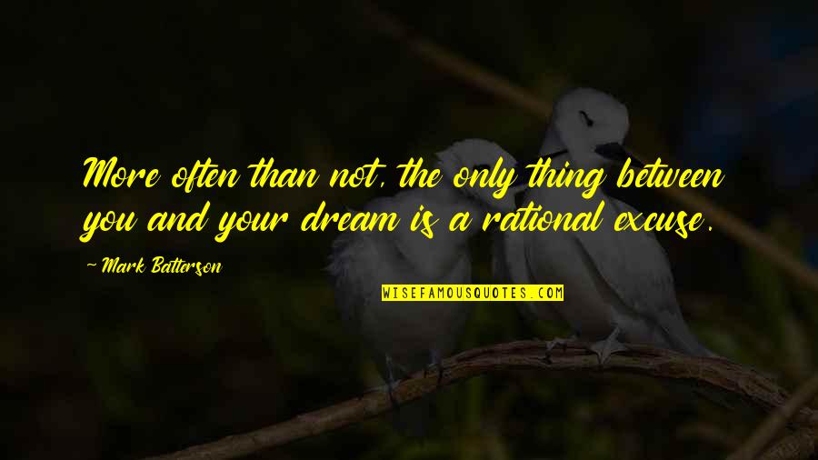 Goodreads Heartbreak Quotes By Mark Batterson: More often than not, the only thing between