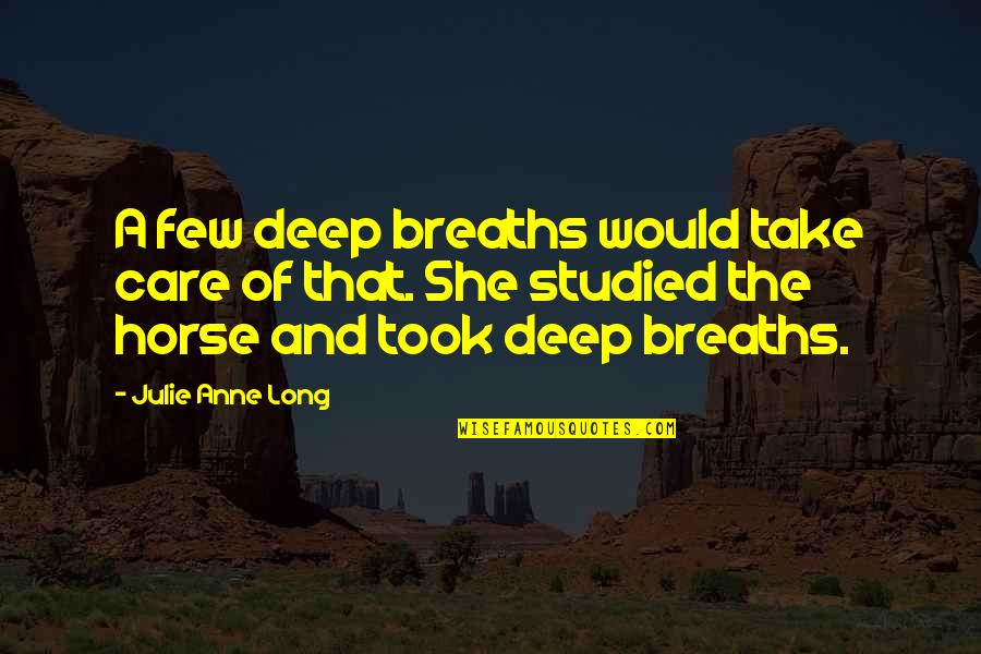 Goodwrench Service Quotes By Julie Anne Long: A few deep breaths would take care of